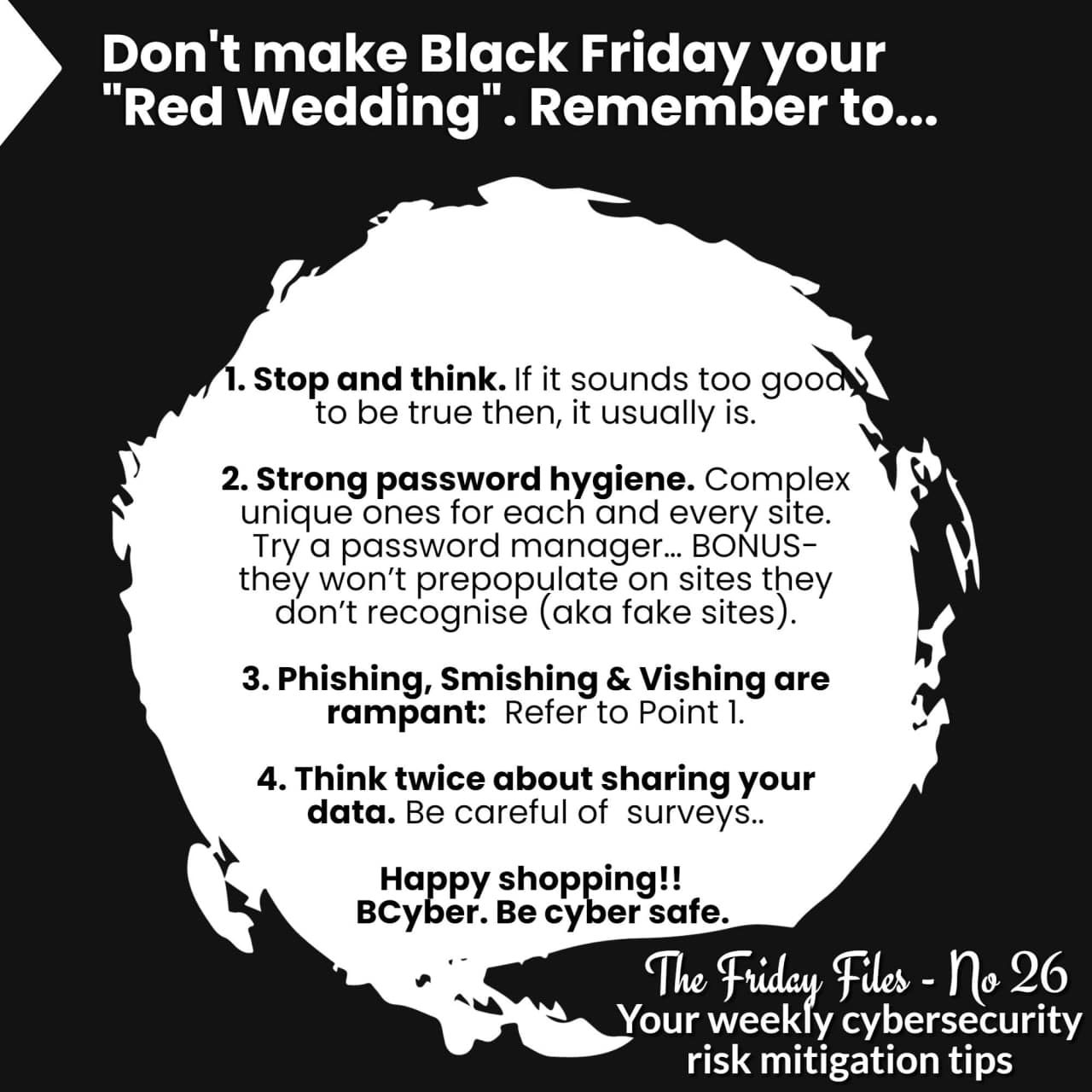 Don't make Black Friday your "Red Wedding". Remember to...